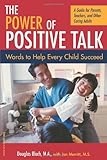 Image de The Power of Positive Talk: Words to Help Every Child Succeed
