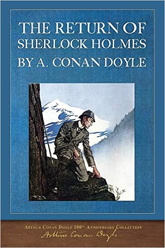 Amazon Com The Return Of Sherlock Holmes 100th Anniversary Edition With 28 Original Illustrations 9781950435265 Doyle Arthur Conan Paget Signey Steele Frederick Books Amazon Com The Return Of Sherlock Holmes 100th Anniversary Edition With 28 Original Illustrations 9781950435265 Doyle Arthur Conan Paget Signey Steele Frederick Books