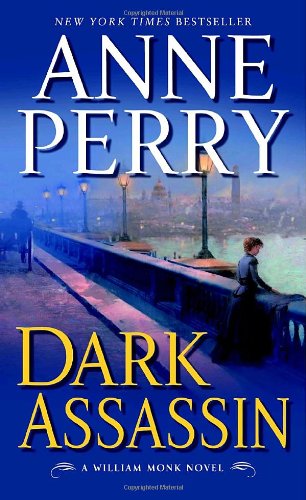 "Dark Assassin - A William Monk Novel (William Monk Novels)" av Anne Perry