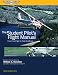 The Student Pilot's Flight Manual: From First Flight to Pilot Certificate (Kershner Flight Manual Series) primary