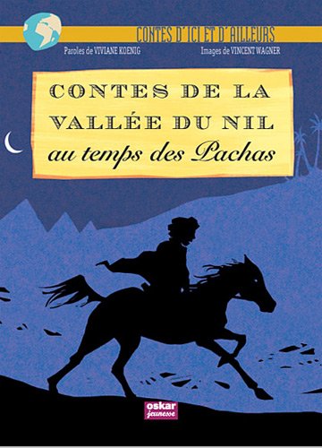 Contes de la vallée du Nil au temps des Pachas