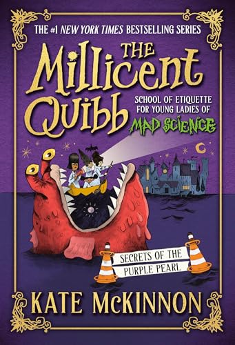 Secrets of the Purple Pearl (The Millicent Quibb School of Etiquette for Young Ladies of Mad Science, 2)