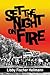 Set the Night on Fire