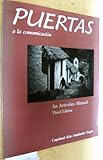 Puertas a la Comunicacion : An Activities Manual, Copeland, John G. and Kite, Ralph, 0075408465