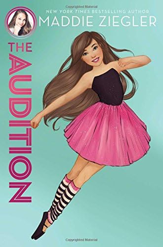 The Audition (1) (Maddie Ziegler) Hardcover – October 31, 2017
