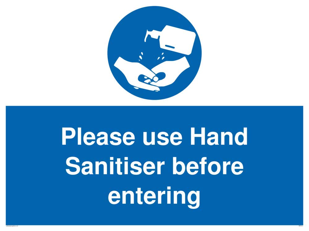 Please use Hand Sanitiser before entering