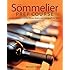 The Sommelier Prep Course: An Introduction to the Wines, Beers, and Spirits of the World
