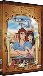 Les Grands Héros Et Récits De La Bible - Samson Et Dalila