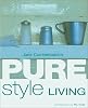 Jane Cumberbatch's Pure Style Living [Hardcover]  by Cumberbatch, Jane; Tryde...