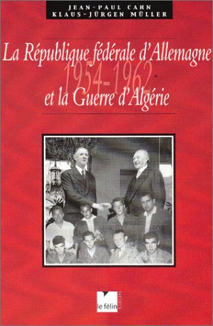 La  République fédérale d'Allemagne et la guerre d'Algérie