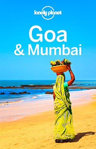 Lonely Planet Goa & Mumbai (Travel Guide) Kindle Edition
