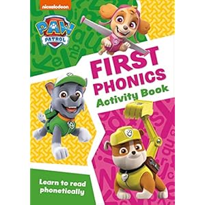 PAW Patrol First Phonics Activity Book: Get Ready for School with Paw Patrol