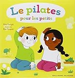 Le pilates pour les petits by 