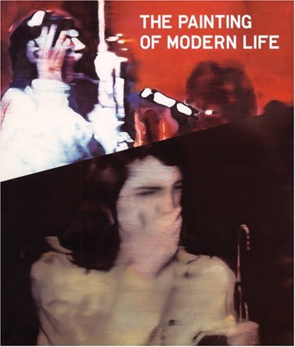 The Painting Of Modern Life: 1960s To Now