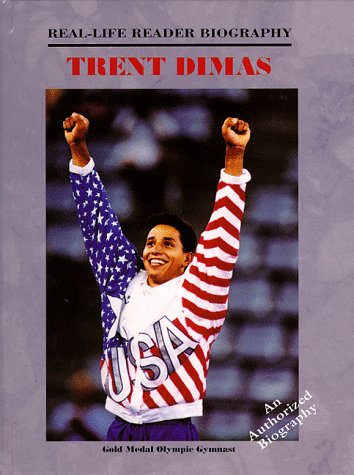 Trent Dimas (Real-Life Reader Biography) by Valerie Menard, Sue Boulais