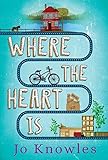 Where the Heart Is by Jo Knowles
