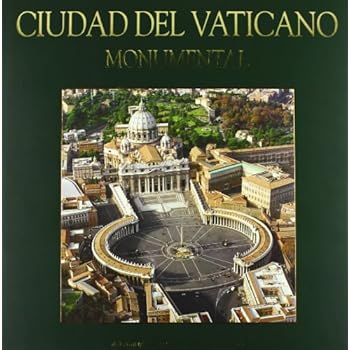 Città del Vaticano monumentale. Ediz. spagnola