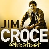 Jim Croce - Bad, Bad Leroy Brown