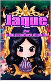 Livro jaque: Uma aventura mágica (Aventuras de Jaque)
