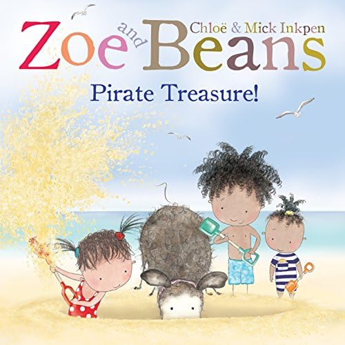 Zoe and Beans: Pirate Treasure! Paperback – Illustrated, 5 Jun. 2014