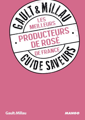 Les  meilleurs producteurs de rosé de France