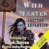 Wild Wastes: Eastern Expansion by