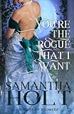 You're the Rogue That I Want (Rogues of Redmere) (Volume 1)