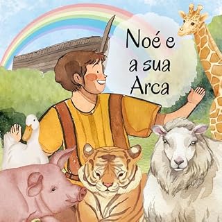 Livro Noé e sua Arca: História da Bíblia