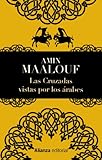 Las Cruzadas vistas por los árabes / The Crusades Through Arab Eyes (13/20) (Spanish Edition) by