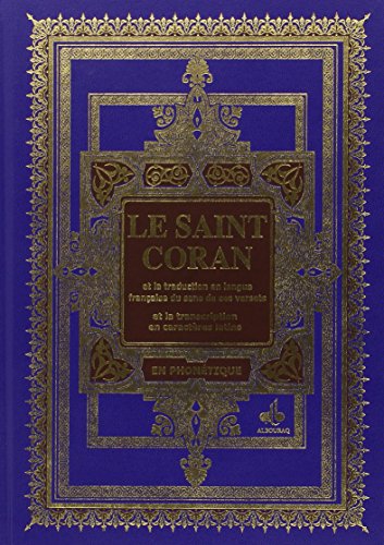 Le Saint Coran : Et la traduction en langue française du sens de ses versets et la transcription en by Albouraq