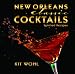 New Orleans Classic Cocktails (Classics) by 