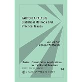 Factor Analysis: Statistical Methods and Practical Issues (Quantitative Applications in the Social Sciences)