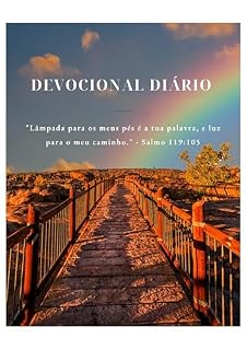 Livro A Luz que Te Guia: Um Devocional Diário para os Próximos 30 Dias de Inspiração