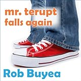 Mr. Terupt Falls Again: Mr. Terupt, Book 2