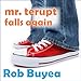 Mr. Terupt Falls Again: Mr. Terupt, Book 2