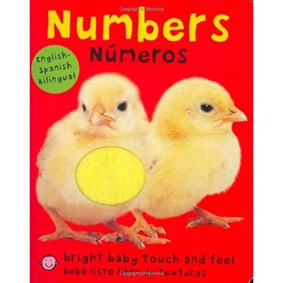 Numbers/Numeros (Bright Baby Touch & Feel Numeros / Bebe Listo Libro De Texturas)