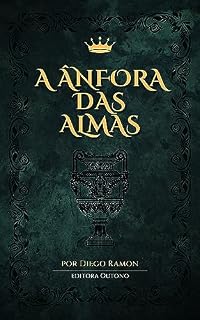 Livro A Ânfora das Almas: Contos de Outono (As Crônicas de Outono)