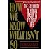 How We Know What Isn't So: The Fallibility of Human Reason in Everyday Life