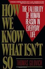 How We Know What Isn't So: The Fallibility of Human Reason in Everyday Life