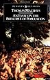 An Essay on the Principle of Population and A Summary View of the Principle of Population (Penguin English Library)