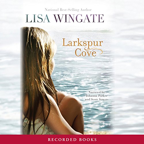 Larkspur Cove by Lisa Wingate