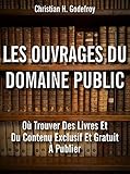 Les Ouvrages Du Domaine Public (French Edition) by 