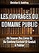 Les Ouvrages Du Domaine Public (French Edition) by 