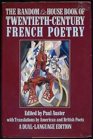 The Random House Book of Twentieth-Century French Poetry: With translations by American and British poets