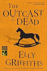 The Outcast Dead (Ruth Galloway series Book 6)