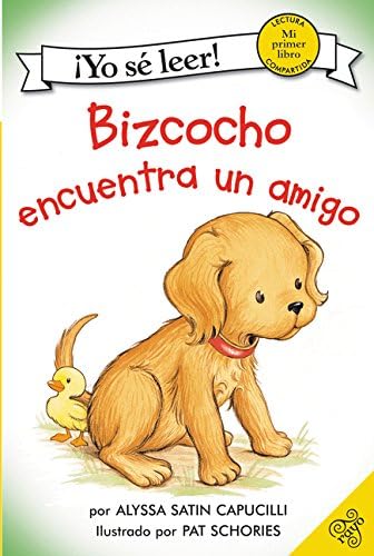 Bizcocho encuentra un amigo: Biscuit Finds a Friend (Spanish edition) (My First I Can Read, 94)