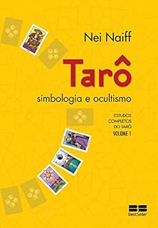 Livro Tarô, simbologia e ocultismo (Estudos completos do tarô Livro 1)
