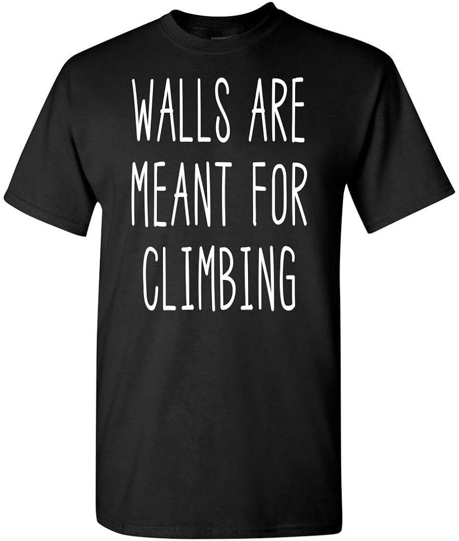 Walls are Meant for Climbing T Shirt Customized Amazon.ca Clothing
