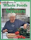 Image de Whole Foods for Seniors (Natural Health Guide) (Natural Health Guide)