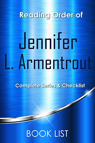Jennifer L. Armentrout Books Checklist and Reading Order: Reading order of Lux series, Wait for You series, Titan series, Covenant series, Dark Elements series, Gamble Brothers, Frigid series